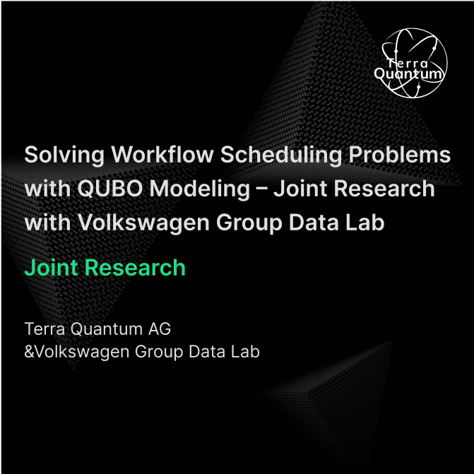 Solving Workflow Scheduling Problems With Qubo Modeling – Joint Research With Volkswagen Group Data Lab