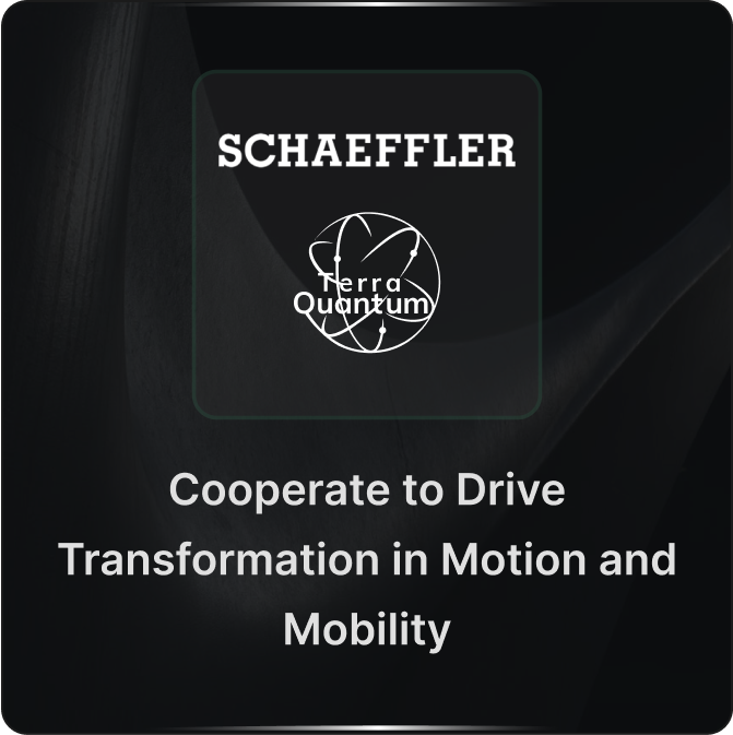 Terra Quantum and Schaeffler Group Cooperate to Pioneer Motion with Quantum Computing and AI